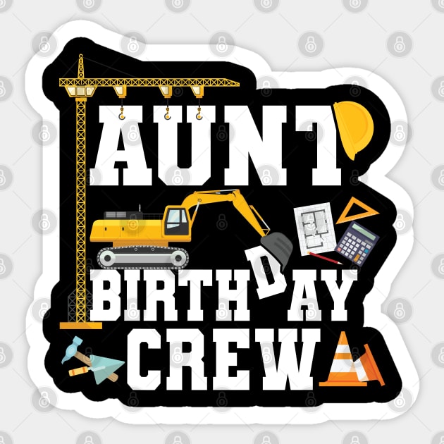 Aunt Birthday Crew Construction Team Sticker by Pennelli Studio
